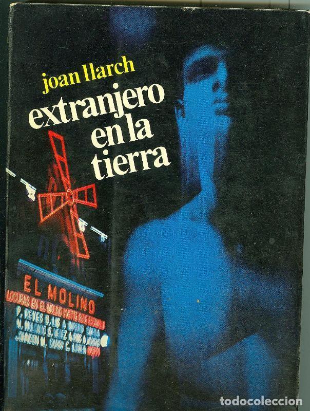 Libros: Extranjero en la tierra - Joan Llarch - Foto 1