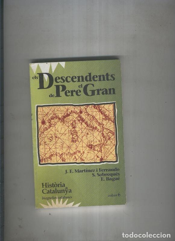 Libros: Els descendents de Pere el Gran - J.E. Martinez y Ferrando S. sobreques, E. Bague - Foto 1