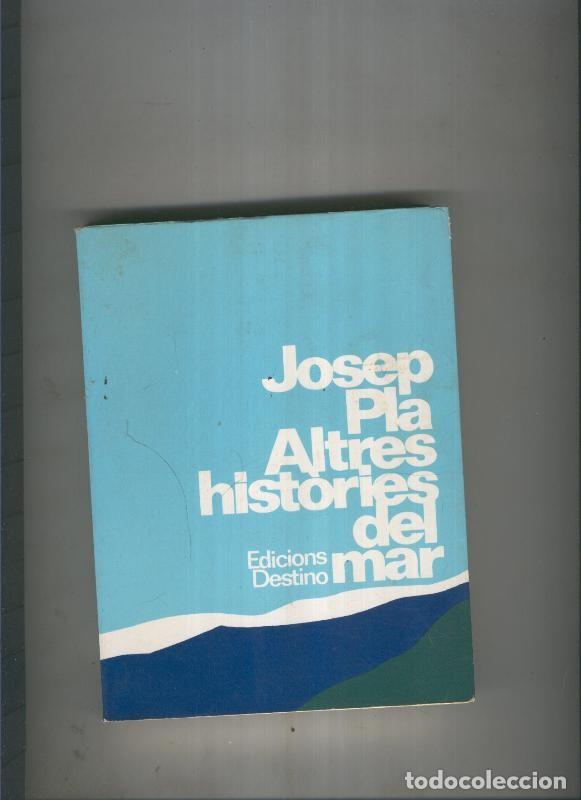 Libros: Altres histories del mar - Josep Pla
