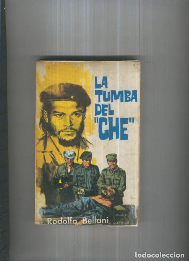 Libri di seconda mano: Coleccion Popular numero 35: La tumba del Che - Rodolfo Bellani