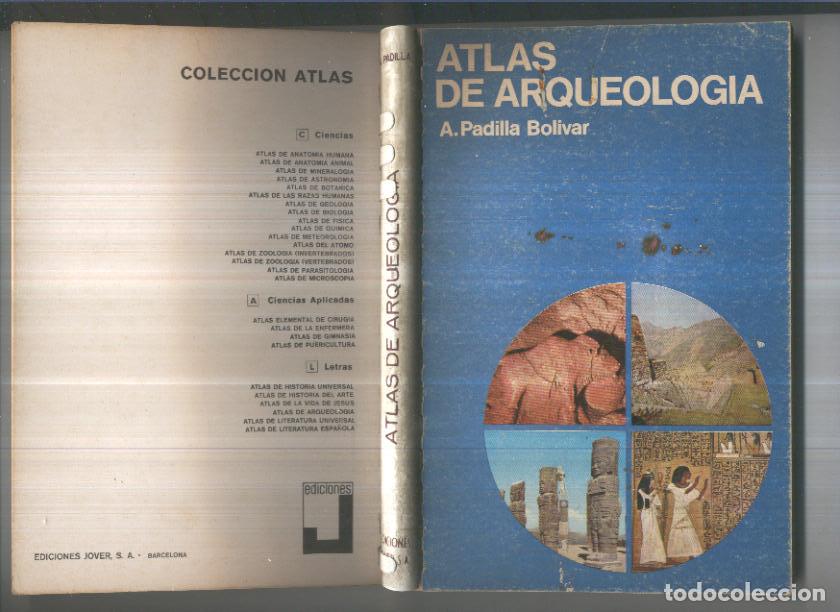 Libri di seconda mano: Atlas de arqueologia (algun articulo esta subrayado por due&ntilde;o original) - A. Padilla Bolivar