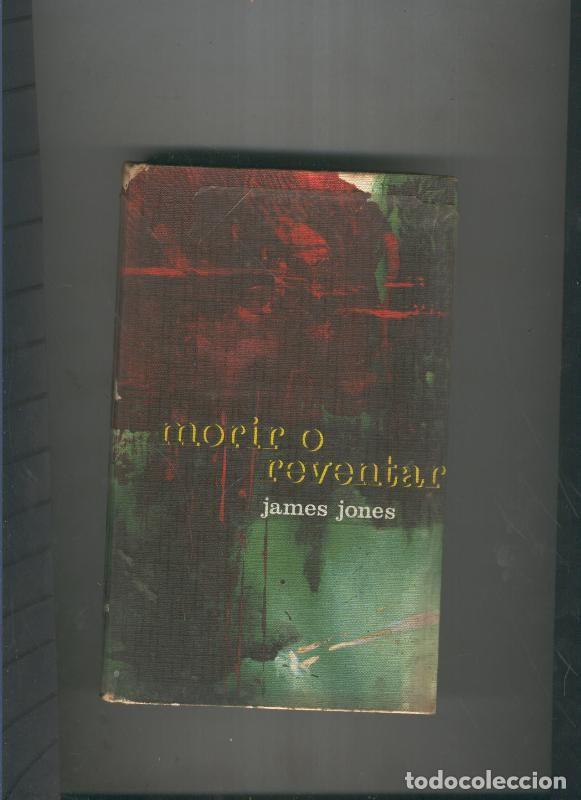 Libros: Morir o reventar - James Jones - Foto 1