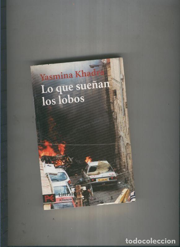 Livros em segunda m&atilde;o: Lo que sue&ntilde;an los lobos - Yasmina Khadra