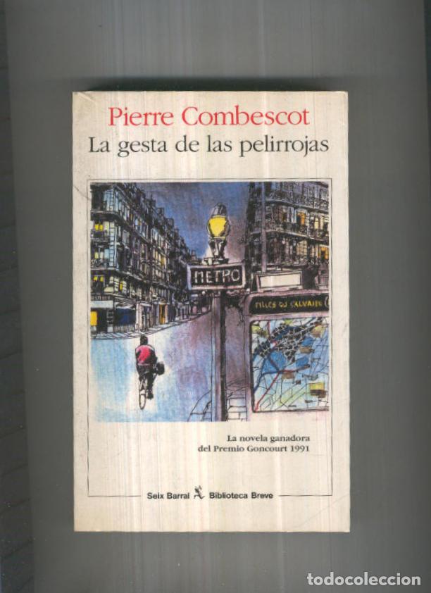 Livros em segunda m&atilde;o: Coleccion Biblioteca Breve: La gesta de las pelirrojas - Pierre Combescot