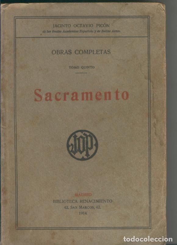 Libros: Obras completas de Jacinto Octavio Picon tomo quinto: Sacramento - Jacinto Octavio Picon