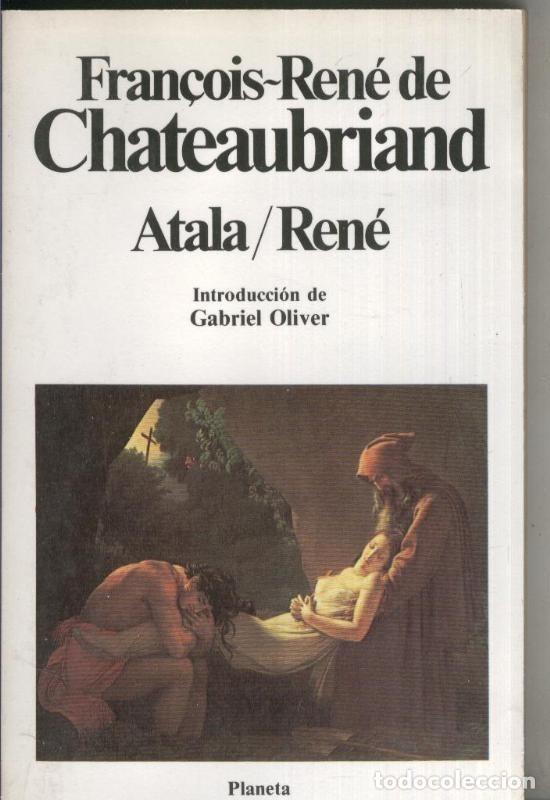 Livres: Atala - Rene - Fran&ccedil;ois Rene de Chateaubriand