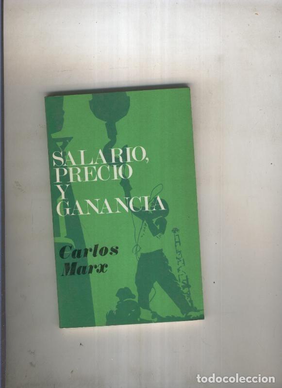 Libros: Salario precio y ganancia - Carlos Marx