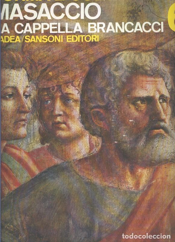Libri di seconda mano: Forma e colore numero 006: Masaccio: la cappella Brancacci - Ugo Procacci