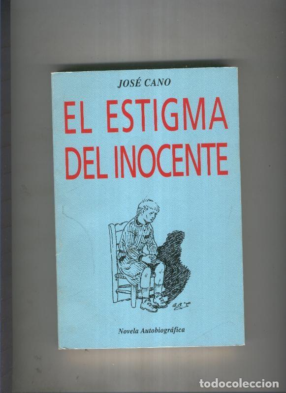 Libros: el estigma del inocente - Jose Cano