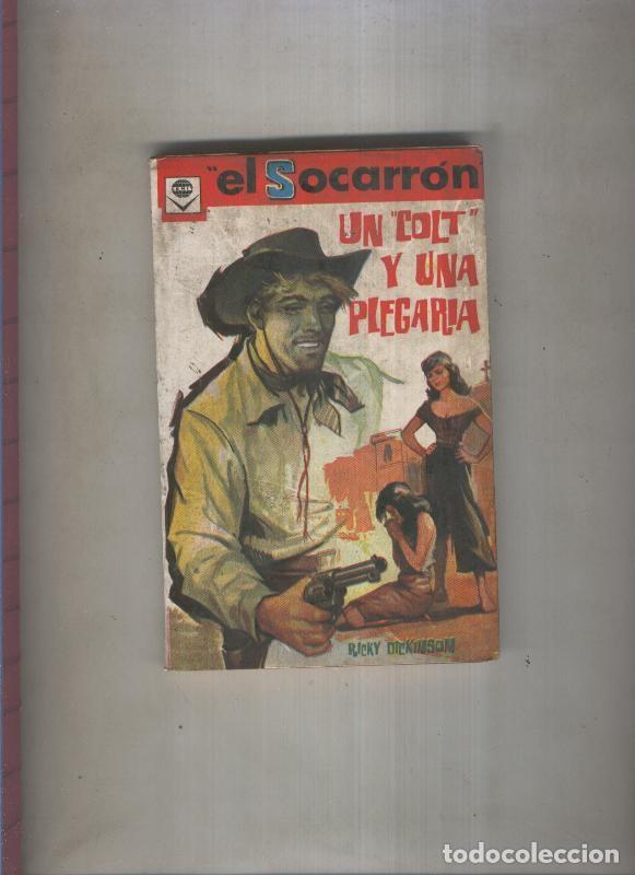 Libri di seconda mano: El Socarron numero 01: Un Colt y una plegaria - Ricky Dickinson