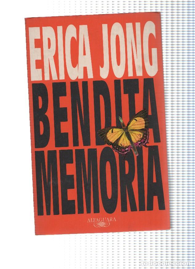 Libros: Bendita memoria - Erica Jong - Foto 1