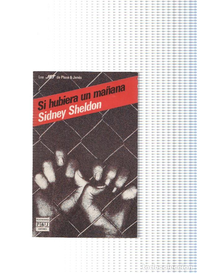 Libros: Si hubiera un ma&ntilde;ana - Sidney Sheldon - Foto 1