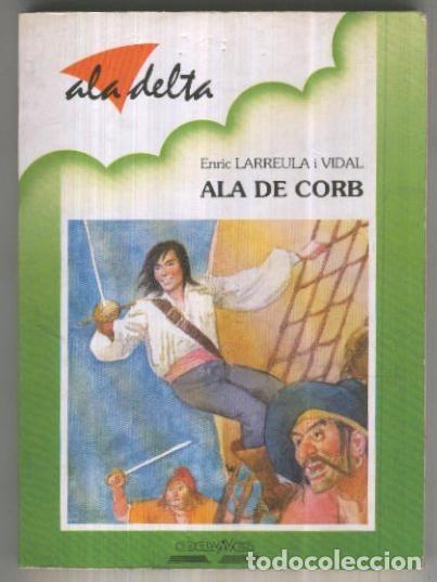 Libros: Ala Delta numero 18: Ala de corb - Enric Larreula i vidal - Foto 1