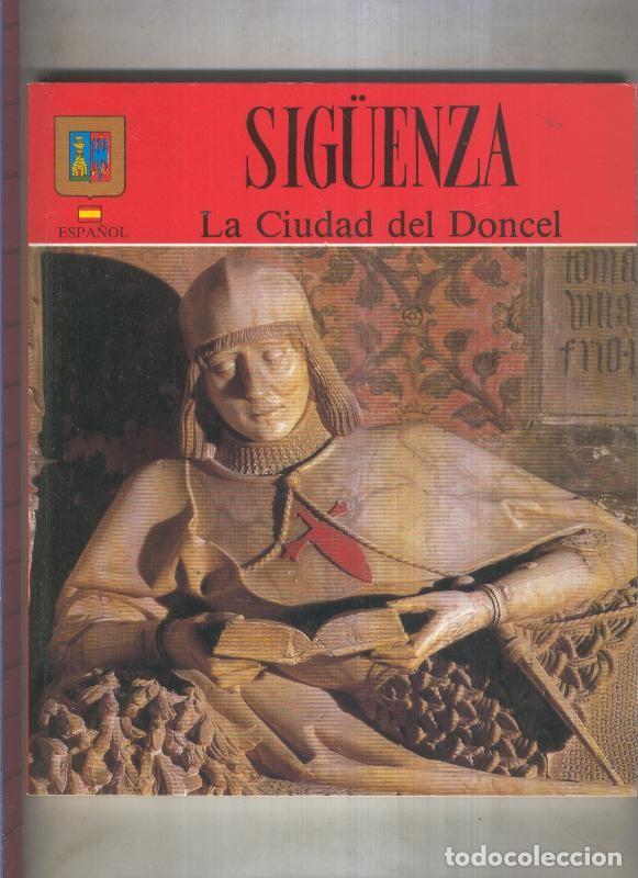 Libros: Siguenza. La Ciudad del Doncel - Varios - Foto 1