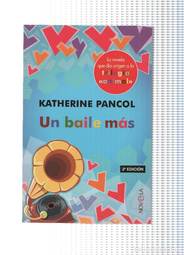 Libros: Un baile mas - Katherine Pancol - Foto 1