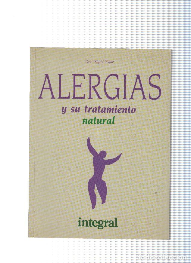 Libri di seconda mano: Alergias y su tratamientyo natural - Dra. Sigrid Flade