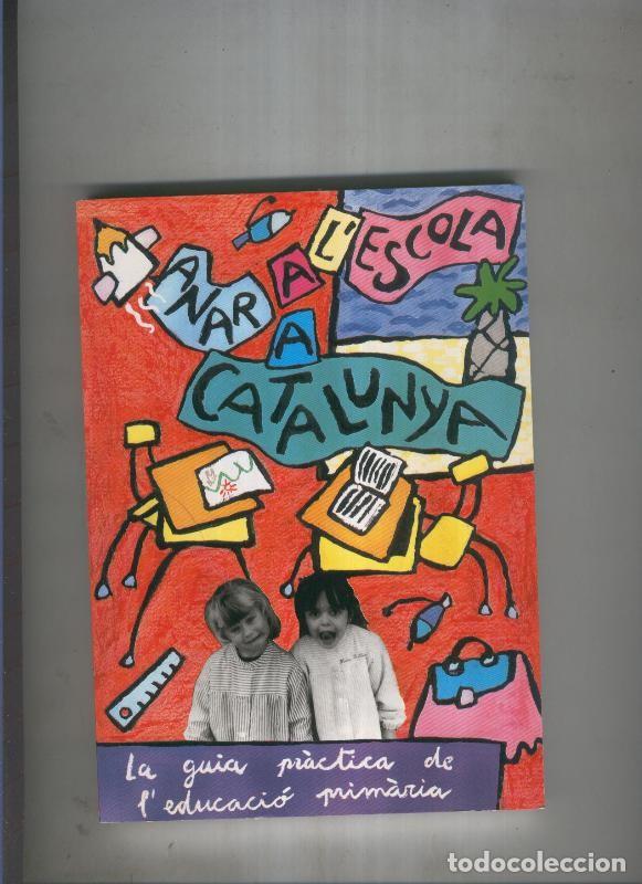 Libros: Anar a l ecola a Catalunya - Varios - Foto 1
