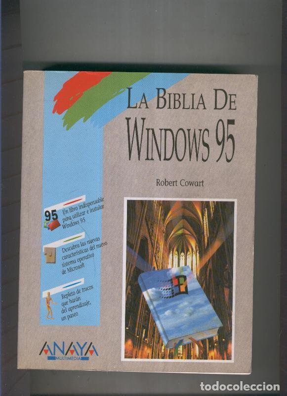 Libros: La Biblia de Windows 95 - Robert Cowart