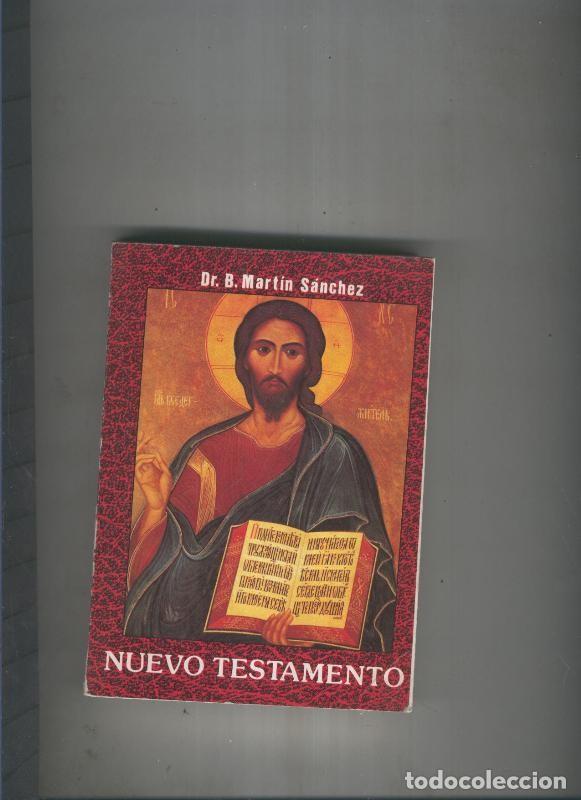 Libros: Nuevo Testamento - Dr. B. Martin Sanchez - Foto 1