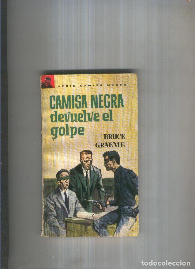 Libri di seconda mano: Camisa negra devuelve el golpe - Roderic Graeme