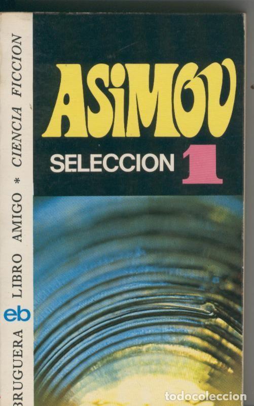 Libros: Asimov Seleccion 1 - Isaac Asimov - Foto 1