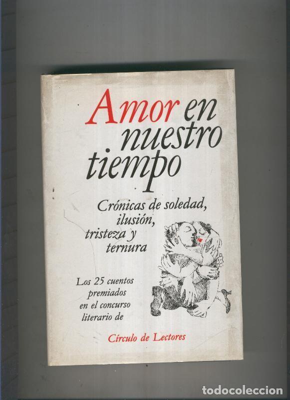 Libros: Amor en nuestro tiempo - Varios - Foto 1