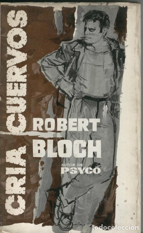 Libros: Cria Cuervos - Robert Bloch - Foto 1
