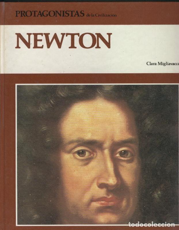 Libri di seconda mano: Protagonistas de la civilizacion: Newton - Clara Migliavacca