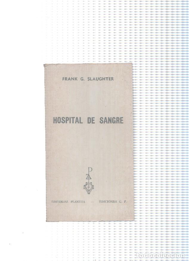 Libros: Hospital de sangre - Frank G. Slaughter - Foto 1