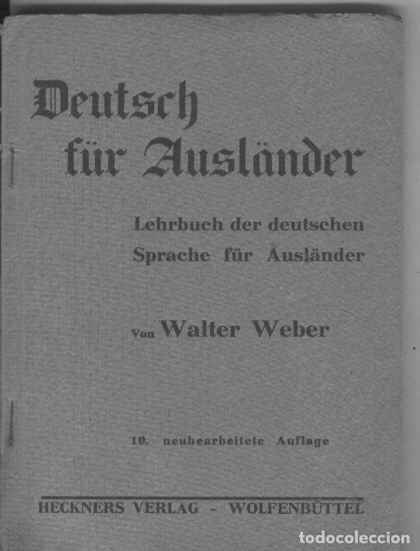 Libros: Deutsch fur Auslander - Walter Weber