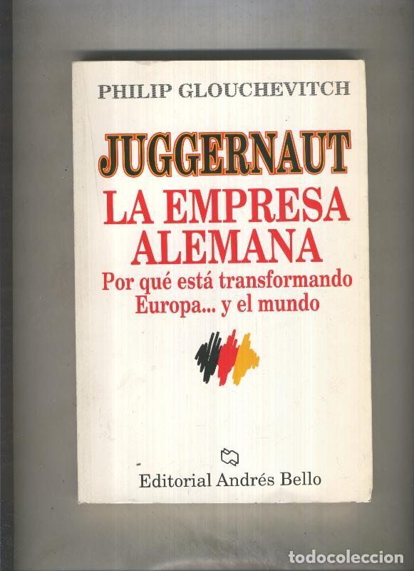 Libri di seconda mano: Juggernaut, la empresa alemana - Philip Glouchevitch