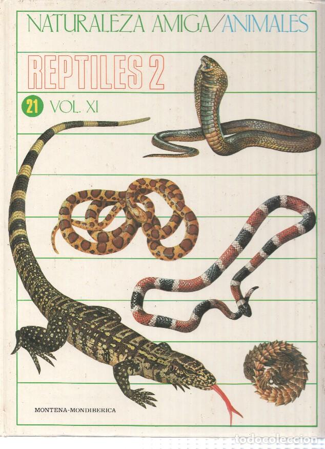 Libri di seconda mano: Naturaleza Amiga/Animales album 21 volumen XI: Reptiles 2 - Isabel Portela Pe&ntilde;as y Lourdes Cabello P