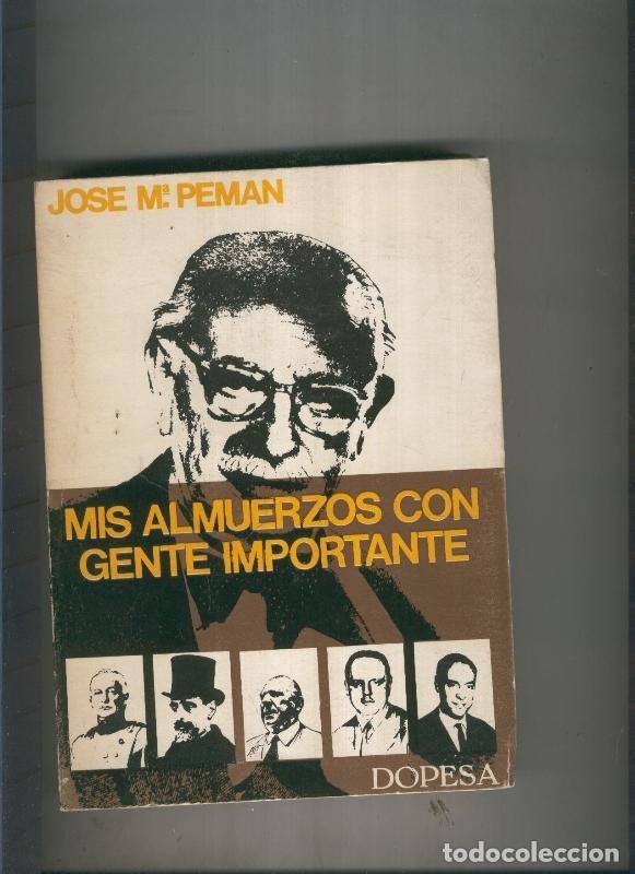Libros: Mis almuerzos con gente importante - Jose Maria Peman - Foto 1