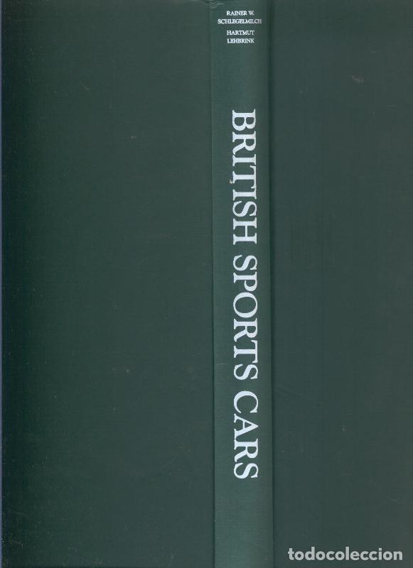 Libros: British Sports Cars - Rainer W.Schlegelmichk - Hartmut Lehbrink