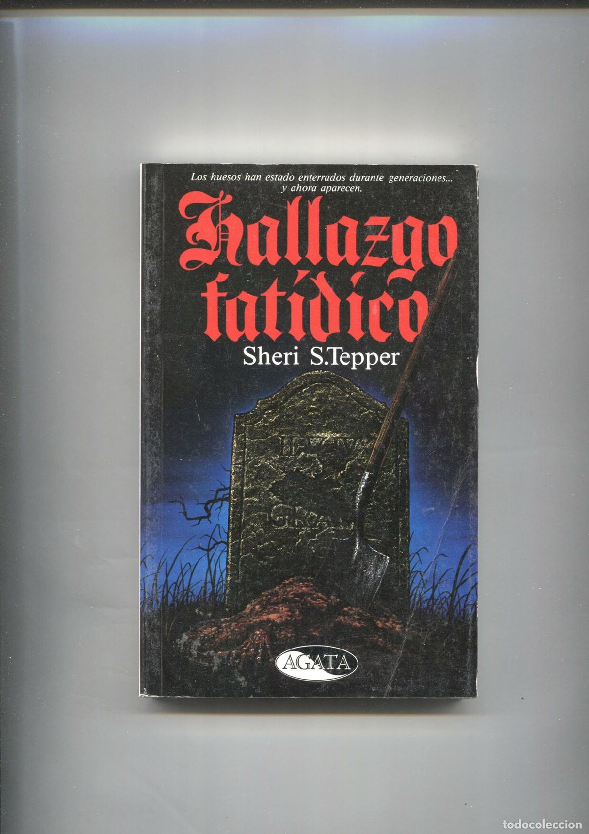 Libros: Hallazgo fatidico - Sheri S. Tepper - Foto 1