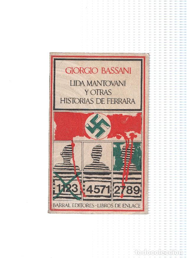 Libri di seconda mano: Libros de enlace: Lida Mantovani y otras historias de Ferrarra - Giorgio Bassani