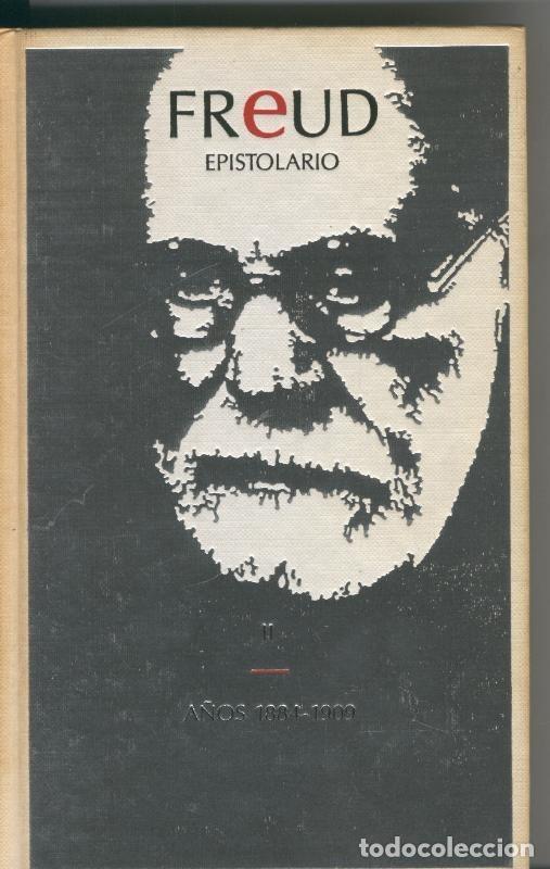 Libri di seconda mano: Sigmund Freud: Epistolario Tomo II a&ntilde;os 1884-1909 - Sigmund Freud