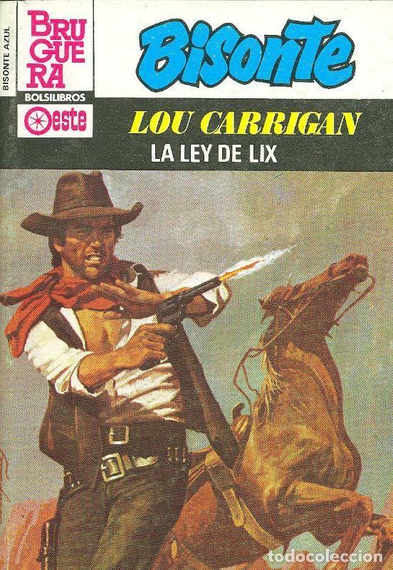 Libri di seconda mano: Bisonte serie azul : La ley de Lix - Lou Carrigan