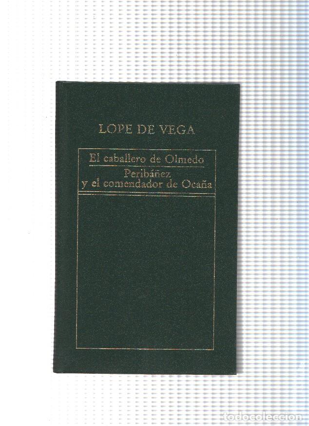 B&uuml;cher: El caballero de Olmedo- Periba&ntilde;ez y el comendador de Oca&ntilde;a - Lope de Vega