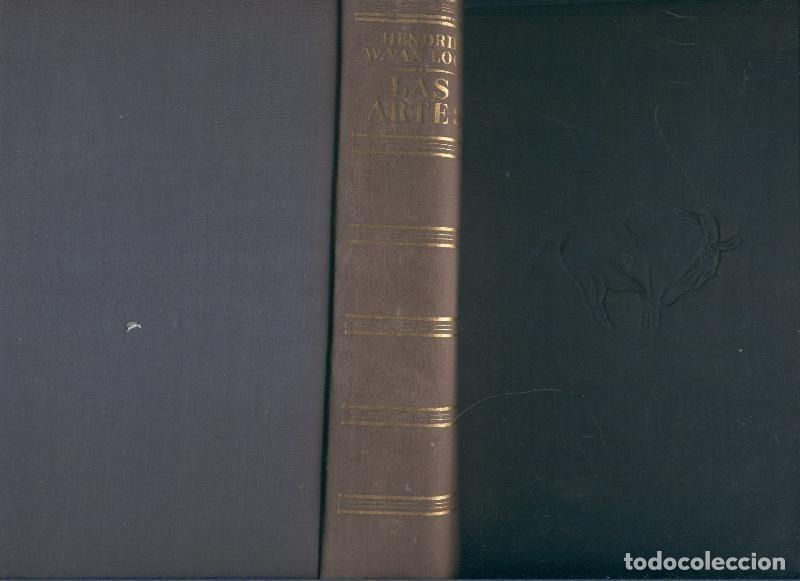 Libri di seconda mano: Las artes de Van Loon - Hendrik Willem Van Loon