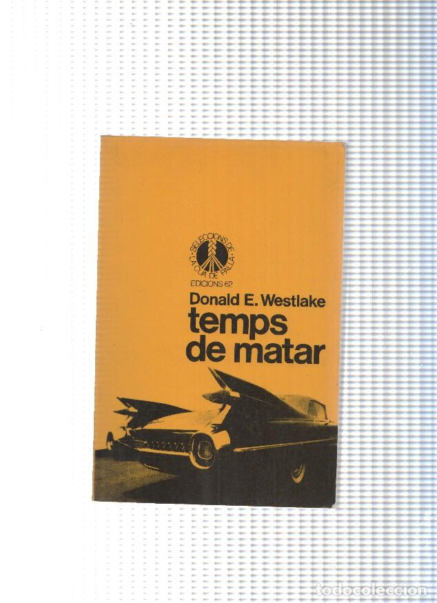 B&uuml;cher: Temps de matar - Donald E. Westlake
