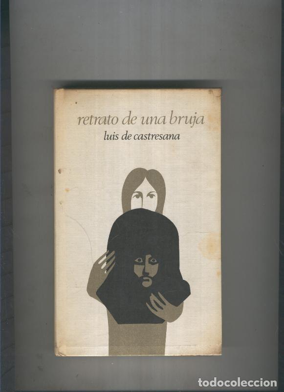 Libros: Retrato de una bruja - Luis de Castresana - Foto 1