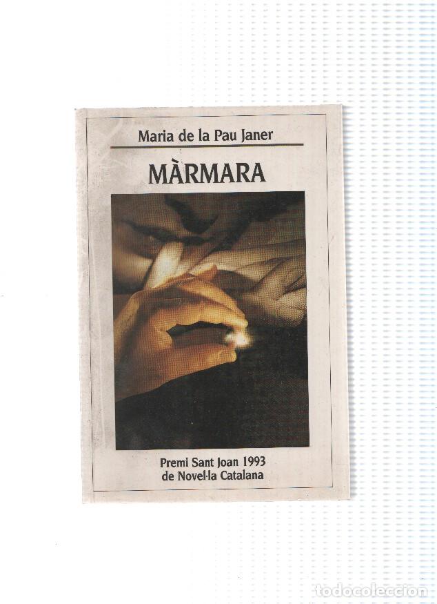 Libri di seconda mano: El Balanci: Marmara (primera edicion para la caixa de sabadell en marzo 1994) - Maria de la Pau Jane
