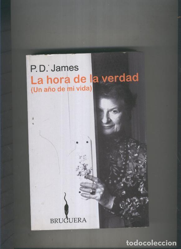 Libros: La hora de la verdad - PD James - Foto 1