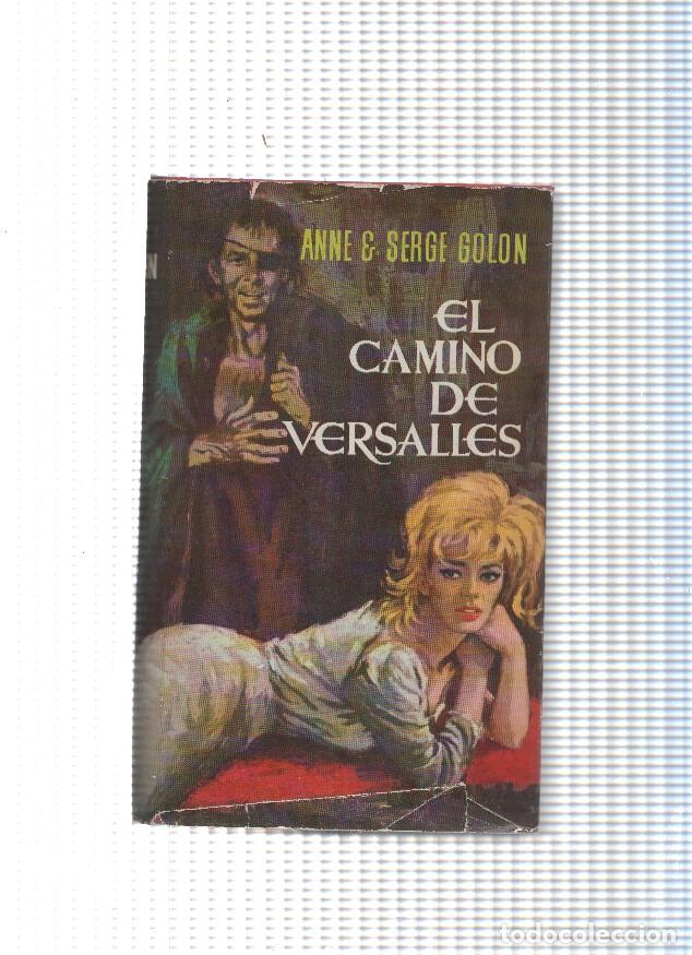 Libri di seconda mano: El camino de Versalles - Anne y Serge Golon