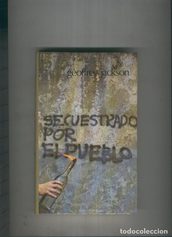 B&uuml;cher: Secuestrado por el pueblo - Geottrey Jackson
