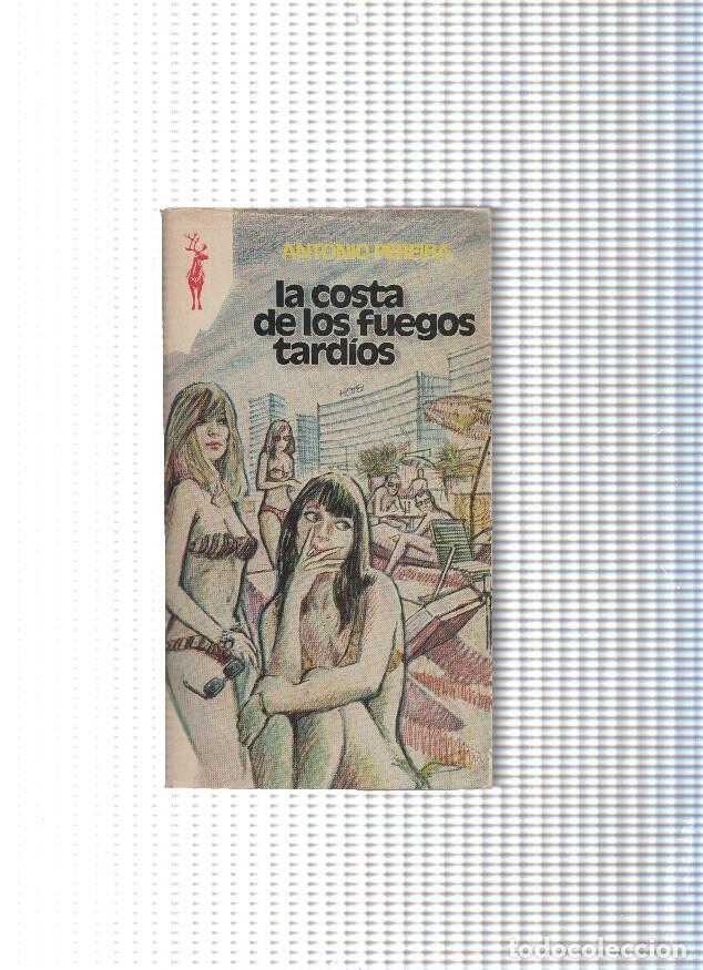Libros: La costa de los fuegos tardios - Antonio Pereira