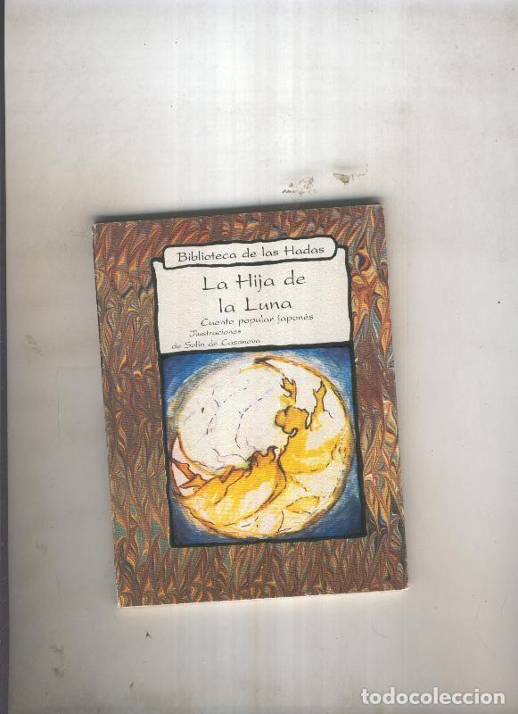 Libros: La hija de la luna - Varios