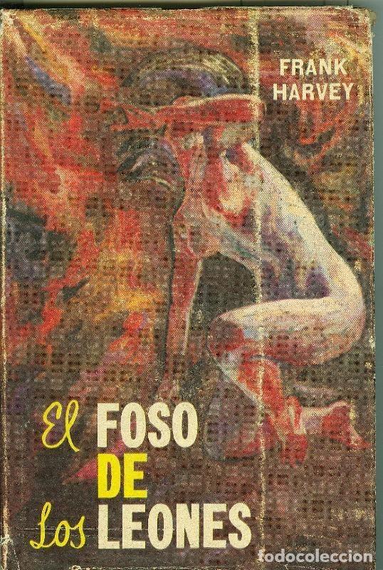 Libri di seconda mano: El foso de los leones - Frank Harvey