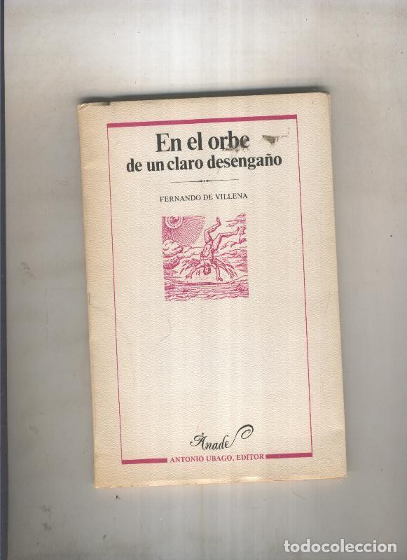 Libri di seconda mano: En el orbe de un claro desenga&ntilde;o - Fernando de Villena